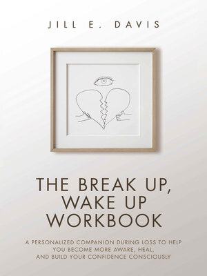 cover image of The Break Up, Wake Up Workbook